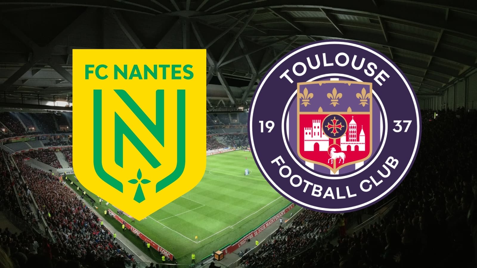 Nantes vs toulouse live stream: where to watch and kickoff time