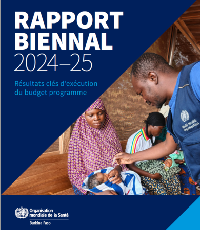 Who’s 2024–2025 biennial report highlights Burkina Faso health progress and resilience