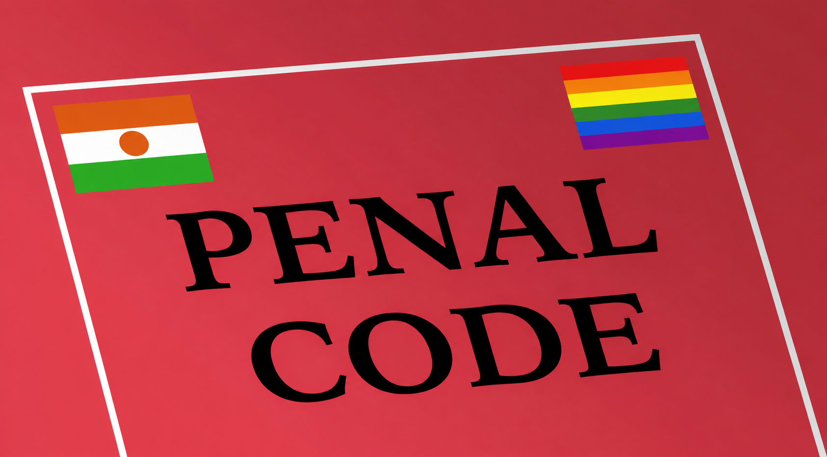 Niger enacts penal code criminalizing same-sex relations and lgbtqia+ activism