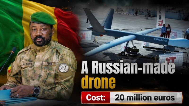 Mali’s Russian Orion drone: a costly gamble in asymmetric warfare