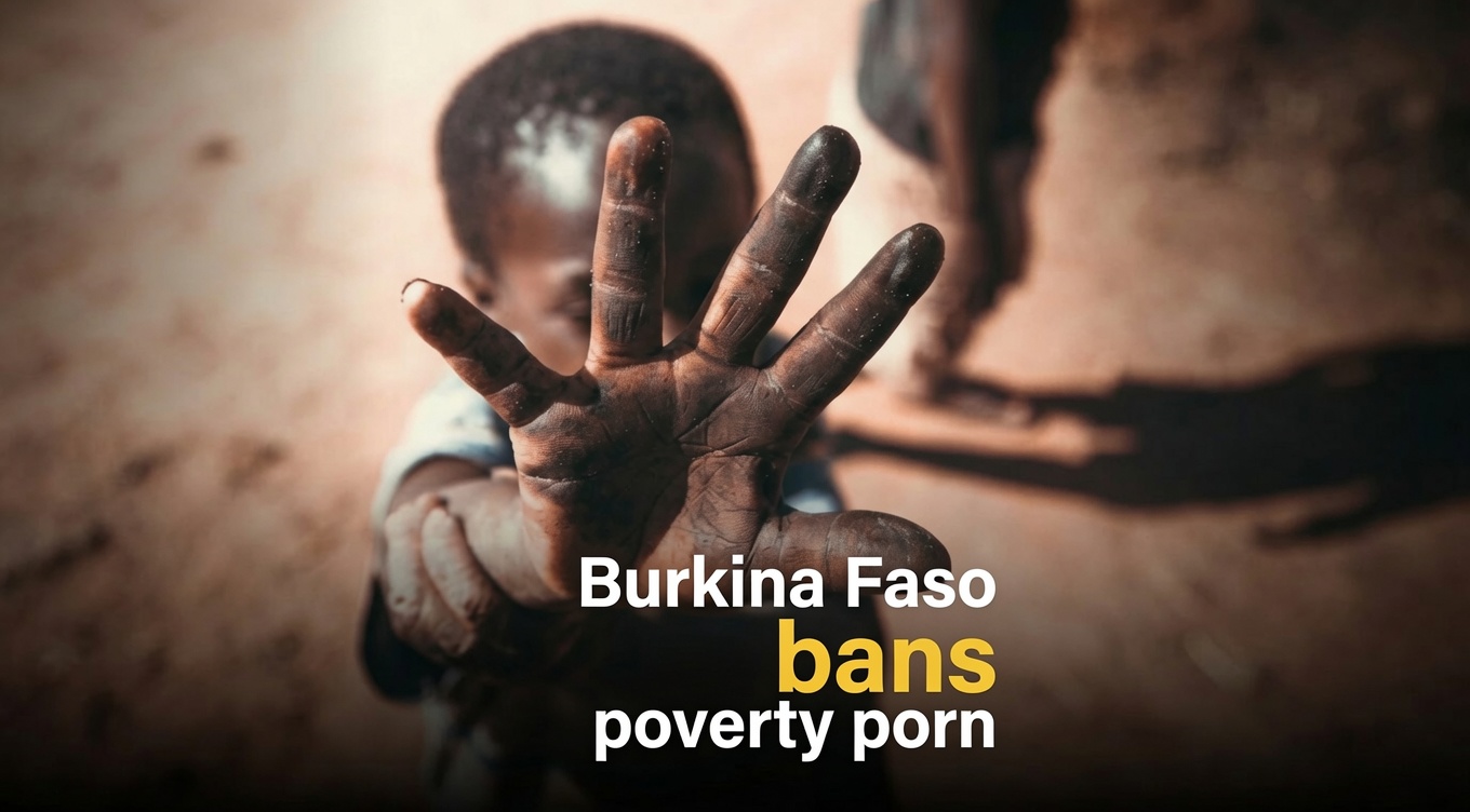 Burkina Faso bans poverty porn to protect human dignity